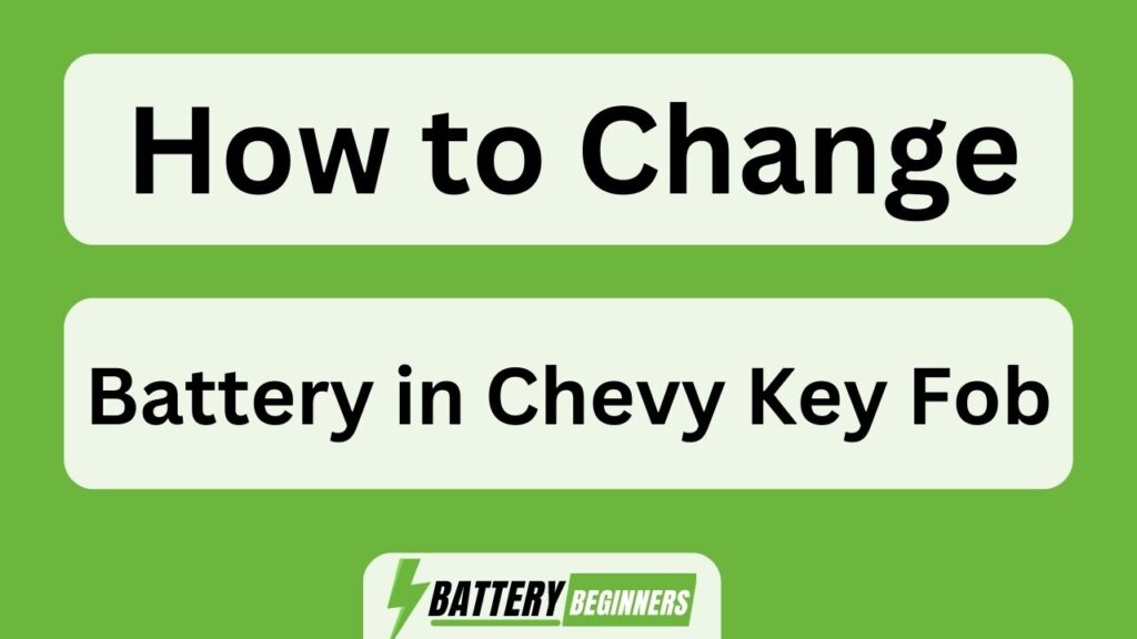 How To Change Battery In Chevy Key Fob