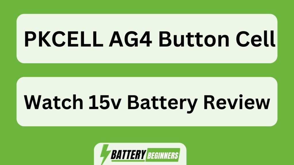 Pkcell Ag4 Button Cell Watch 15v Battery Review
